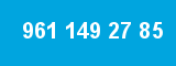 961 149 27 85